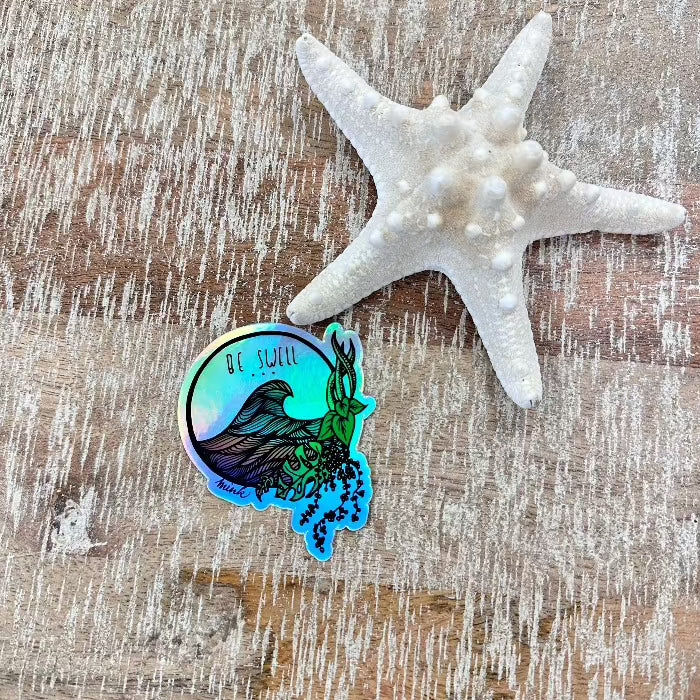 Be Swell Holographic Sticker - Sunshine & Sweet Pea's Coastal Decor