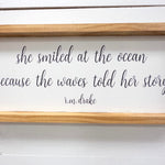 "She Smiled At The Ocean" Wooden Sign