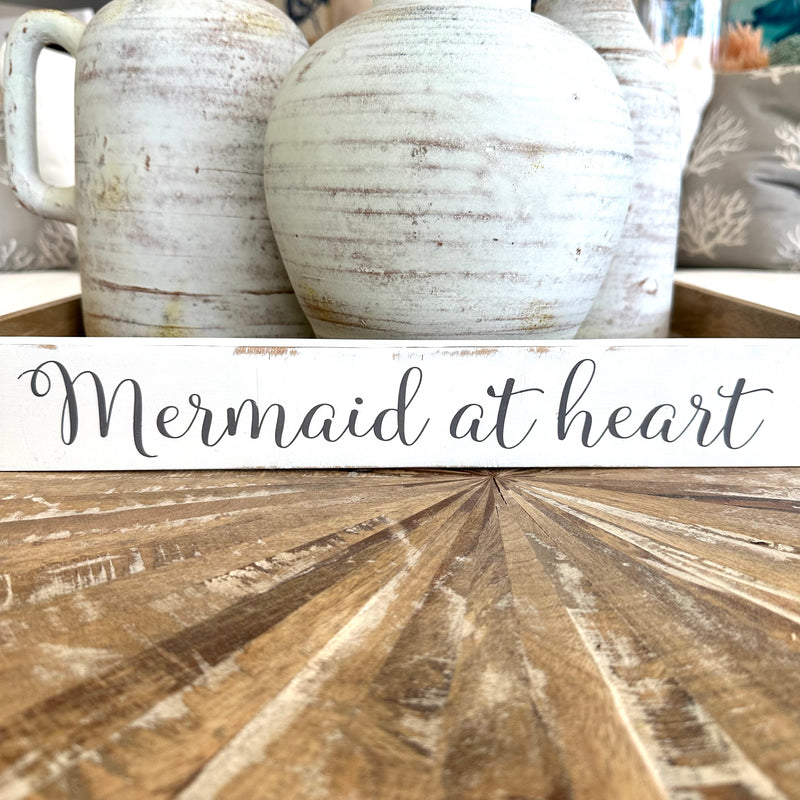 "Mermaid at heart" Wooden Table Sitter