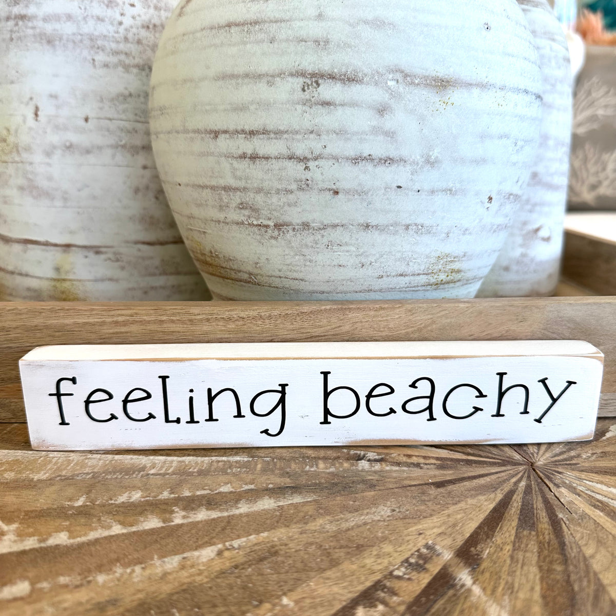 "feeling beachy" Table Sitter