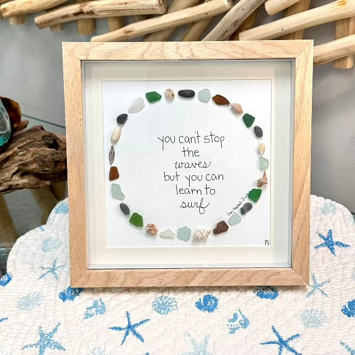 You Can't Stop The Waves, But You Can Learn To Surf Pebble Art - Sunshine & Sweet Pea's Coastal Decor