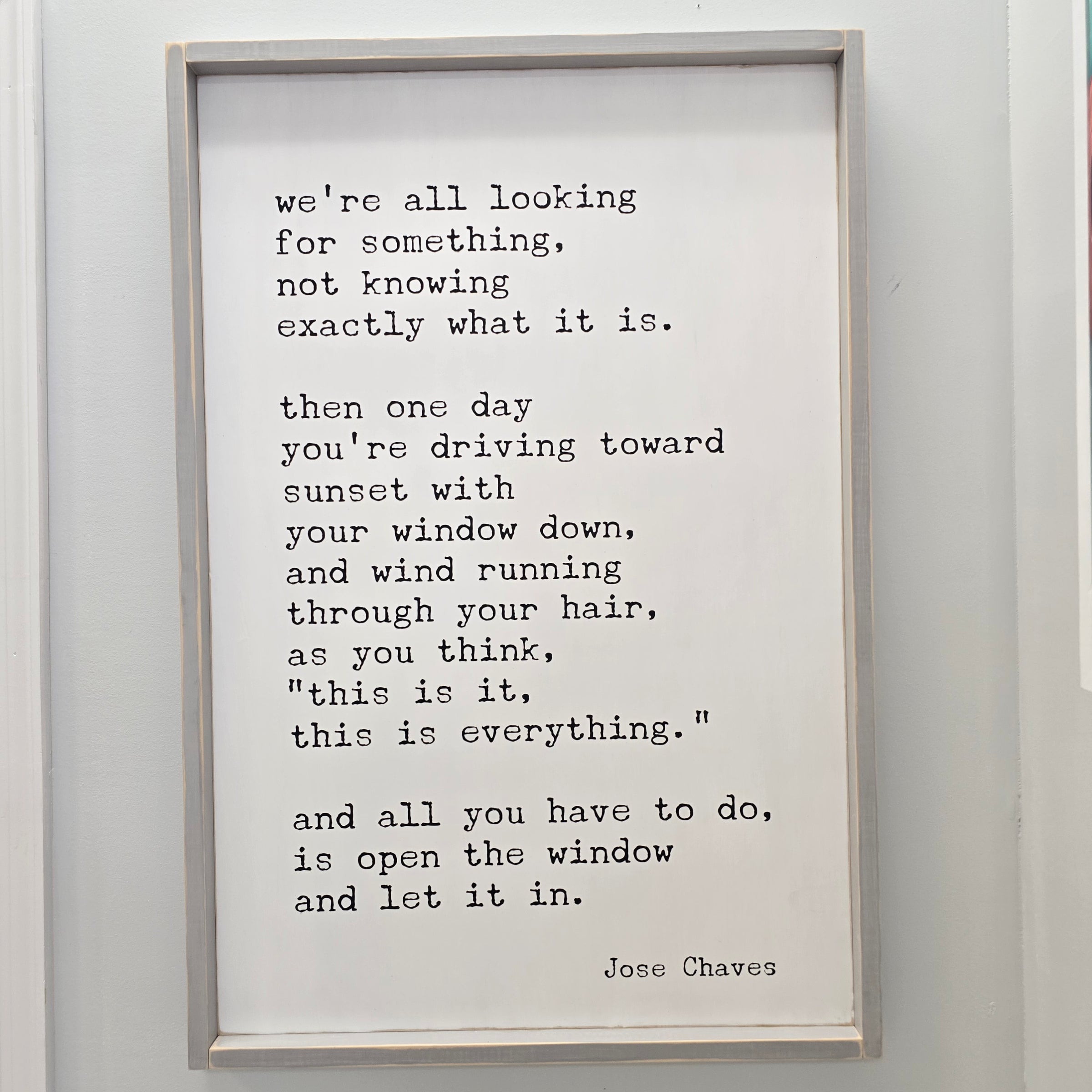 "We're all looking for something" Wall Sign