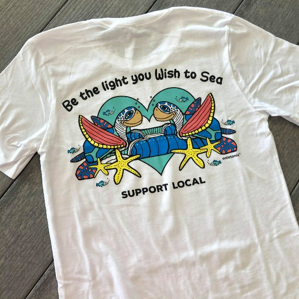 Be The Light You Wish To See Adult T-Shirts - Sunshine & Sweet Pea's Coastal Decor