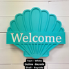 Custom Wooden Welcome Seashell Sign Welcome with Teal & White - Sunshine & Sweet Pea's Coastal Decor